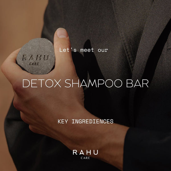 Let's meet Detox shampoo bar ingredients - rahucare